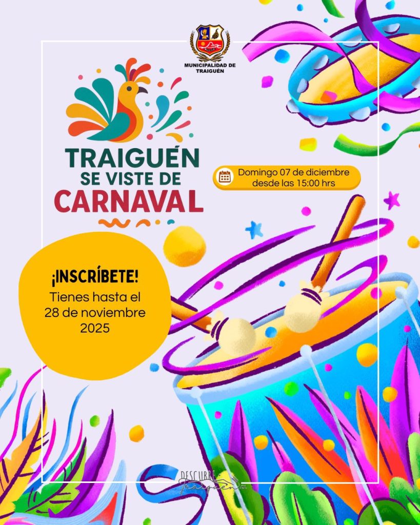 1ra Versión de “Traiguén se Viste de Carnaval” año 2025